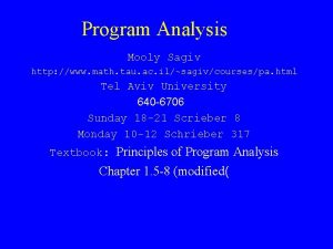 Program Analysis Mooly Sagiv http www math tau