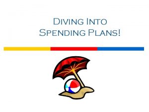 Diving Into Spending Plans 2 15 1 G