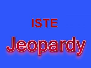 ISTE ISTE Terminology All about that ISTE Lets