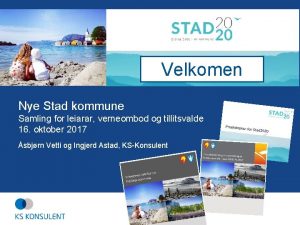 Velkomen Nye Stad kommune Samling for leiarar verneombod