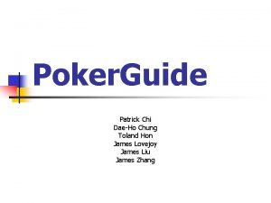 Poker Guide Patrick Chi DaeHo Chung Toland Hon