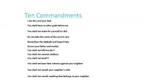 Ten Commandments I am the Lord your God