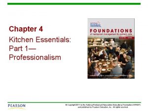 Chapter 4 Kitchen Essentials Part 1 Professionalism Copyright