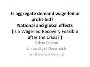 Is aggregate demand wageled or profitled National and