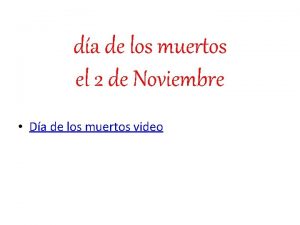 da de los muertos el 2 de Noviembre