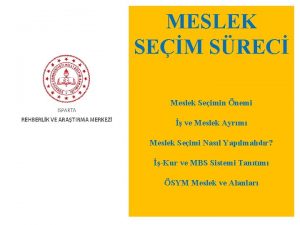 MESLEK SEM SREC Meslek Seimin nemi ve Meslek