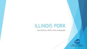 ILLINOIS PORK Zach Perkins 2020 IL Pork Ambassador
