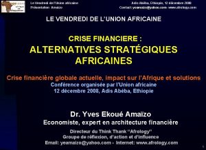 Le Vendredi de lUnion africaine Prsentation Amazo Adis