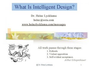 What Is Intelligent Design Dr Heinz Lycklama heinzosta