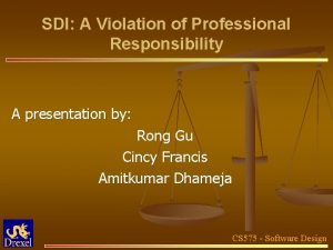 SDI A Violation of Professional Responsibility A presentation