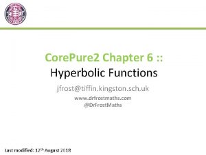 Core Pure 2 Chapter 6 Hyperbolic Functions jfrosttiffin