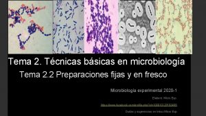 Tema 2 Tcnicas bsicas en microbiologa Tema 2