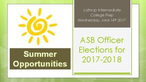 Lathrop Intermediate College Prep Wednesday June 14 th