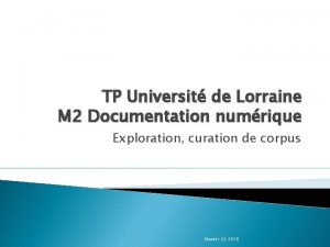 TP Universit de Lorraine M 2 Documentation numrique