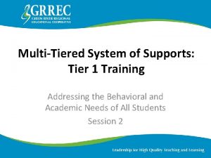 MultiTiered System of Supports Tier 1 Training Addressing