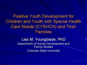 Positive Youth Development for Children and Youth with