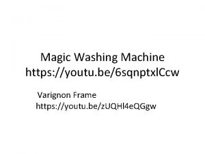 Magic Washing Machine https youtu be6 sqnptxl Ccw