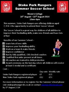 Stoke Park Rangers Summer Soccer School Wyvern College