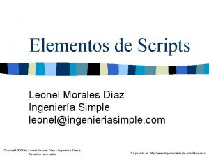 Elementos de Scripts Leonel Morales Daz Ingeniera Simple