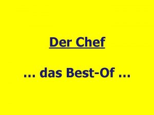 Der Chef das BestOf Hast Du gehrt Unser