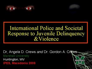 International Police and Societal Response to Juvenile Delinquency