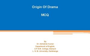 Origin Of Drama MCQ By Dr Abhishek Kumar