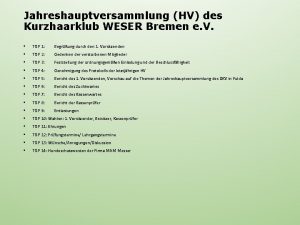 Jahreshauptversammlung HV des Kurzhaarklub WESER Bremen e V