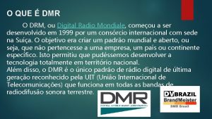 O QUE DMR O DRM ou Digital Radio