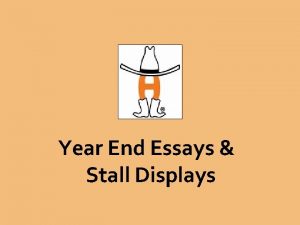 Year End Essays Stall Displays Great Stall Displays