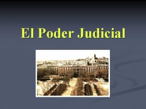 El Poder Judicial Estado y funcin politica El