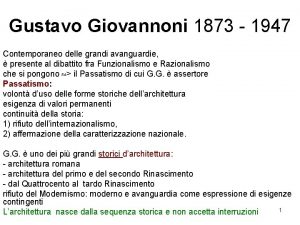 Gustavo Giovannoni 1873 1947 Contemporaneo delle grandi avanguardie