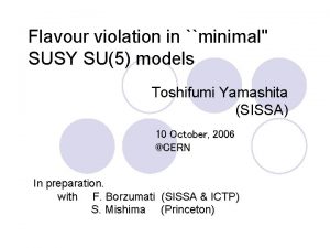 Flavour violation in minimal SUSY SU5 models Toshifumi