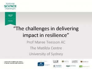 The challenges in delivering impact in resilience Prof