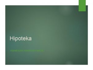 Hipoteka AGNIESZKA KWIECIEMADEJ ZABEZPIECZENIE WIERZYTELNOCI 353 par 1