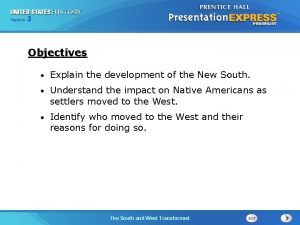 325 Section Chapter Section 1 Objectives Explain the