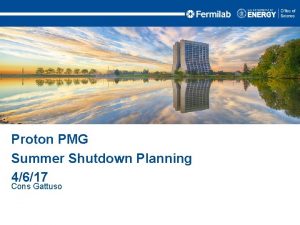 Proton PMG Summer Shutdown Planning 4617 Cons Gattuso