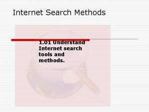 Internet Search Methods 1 01 Understand Internet search