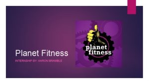 Planet fitness internship