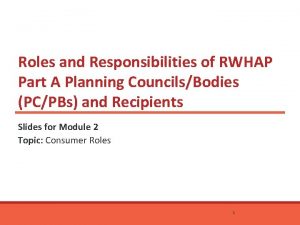 Roles and Responsibilities of RWHAP Part A Planning