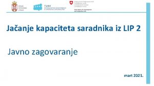 Jaanje kapaciteta saradnika iz LIP 2 Javno zagovaranje