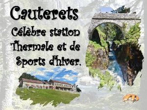 Cauterets Clbre station Thermale et de Sports dhiver