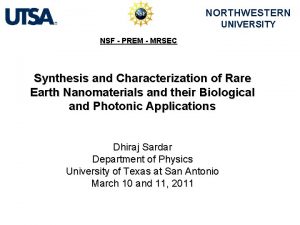 NORTHWESTERN UNIVERSITY NSF PREM MRSEC Synthesis and Characterization