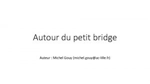 Autour du petit bridge Auteur Michel Gouy michel