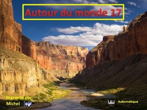 Autour du monde 17 Prsent par Michel Automatique