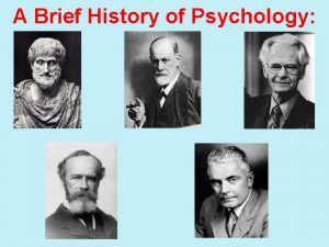 A Brief History of Psychology Roots of Psychology