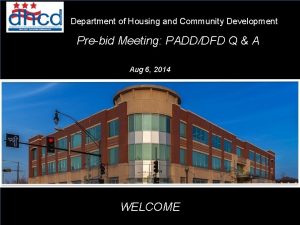 Department of Housing and Community Development Prebid Meeting