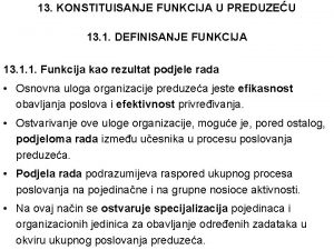 13 KONSTITUISANJE FUNKCIJA U PREDUZEU 13 1 DEFINISANJE