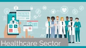 Healthcare Sector What is the Healthcare Sector 1