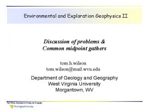 Environmental and Exploration Geophysics II Discussion of problems