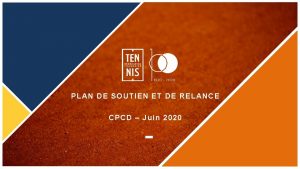 PLAN DE SOUTIEN ET DE RELANCE CPCD Juin